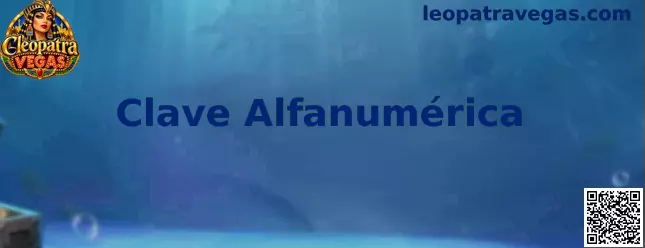 Referencia visual para revisar una clave alfanumérica en Cleopatra Vegas