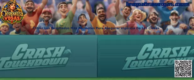 Guía para filtrar resultados recientes y comprobar vigencia de claves