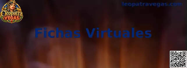 Fichas Virtuales en Cleopatra Vegas