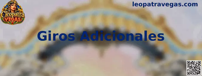 Información visual sobre Giros Adicionales en Cleopatra Vegas