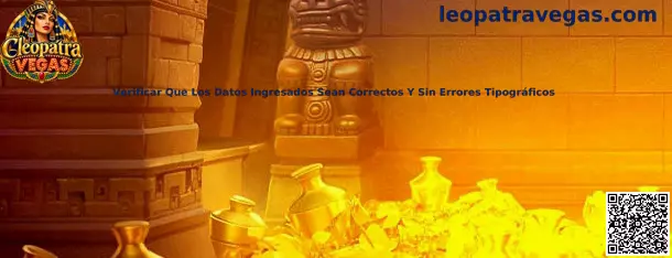 Guía de Cleopatra Vegas para revisar los datos antes de enviar el formulario